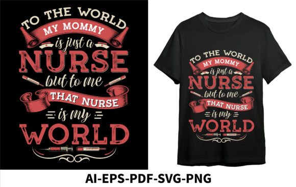 A Heartfelt Embroidery Design: To the World My Mommy Nurse but to Me