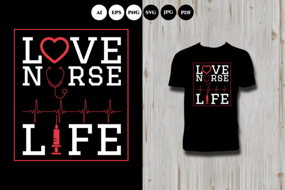 Love Nurse Life T Shirt: A Heartfelt Embroidery Choice