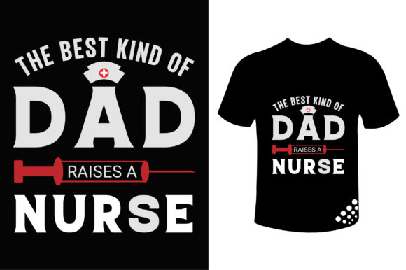 Review: The Best Kind of Dad Raises a Nurse T Ee