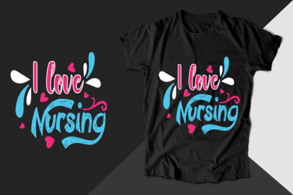 Reviewing I Love Nursing Nurse T-shirt Design