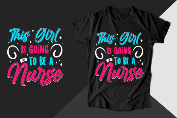 This Girl is Going to Be a Nurse T-shirt