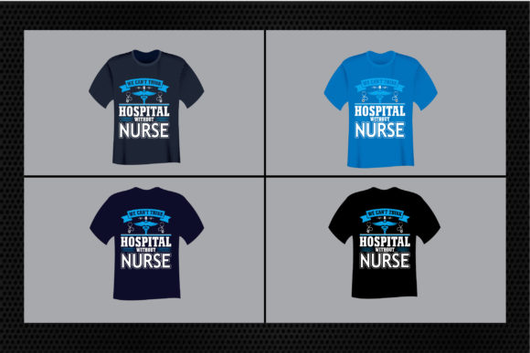 We Can't Think a Hospital Without Nurse